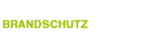 BRANDSCHUTZ